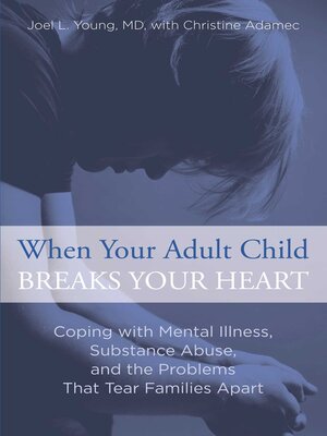 When Your Adult Child Breaks Your Heart - ebook